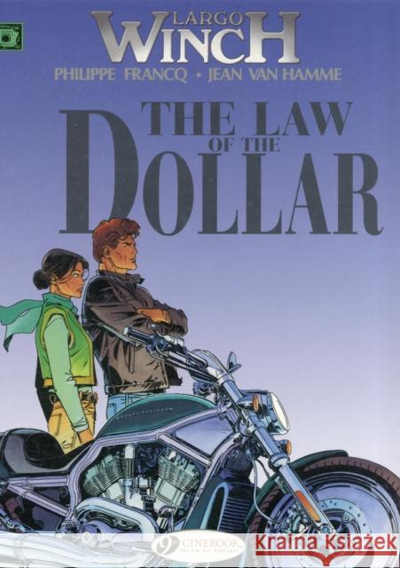 Largo Winch 10 -The Law of the Dollar Jean van Hamme 9781849181174