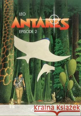 Antares Vol.2: Episode 2 Leo 9781849181204 Cinebook Ltd