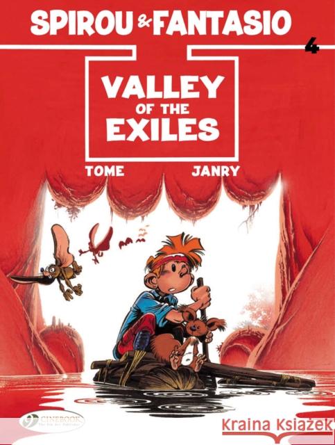 Spirou & Fantasio 4 - Valley Of The Exiles Tome 9781849181570