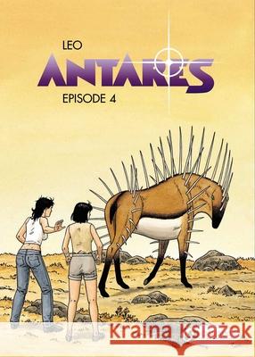 Antares Vol.4: Episode 4 Leo 9781849181662 Cinebook Ltd