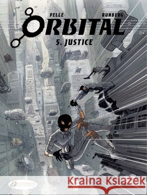 Orbital 5 - Justice Sylvain Runberg 9781849181723 0