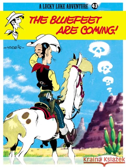 Lucky Luke 43 - The Bluefeet are Coming! Morris 9781849181730