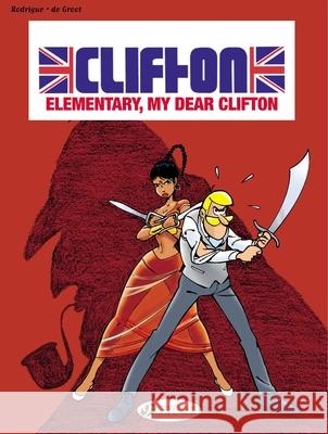 Clifton 7: Elementary My Dear Clifton Turk & De Groot 9781849181983 Cinebook Ltd