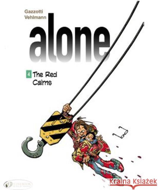 Alone 4 - The Red Cairns Fabien Vehlmann 9781849182560