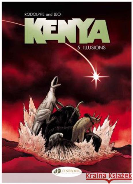 Kenya Vol.5: Illusions Rodolphe 9781849182669