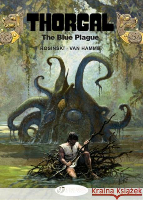 Thorgal 17 - The Blue Plague Jean Van Hamme 9781849182904