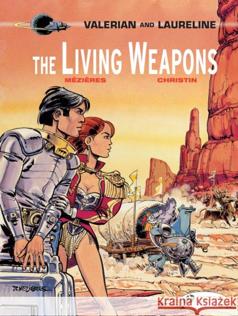 Valerian 14 - The Living Weapons Pierre Christin 9781849183192