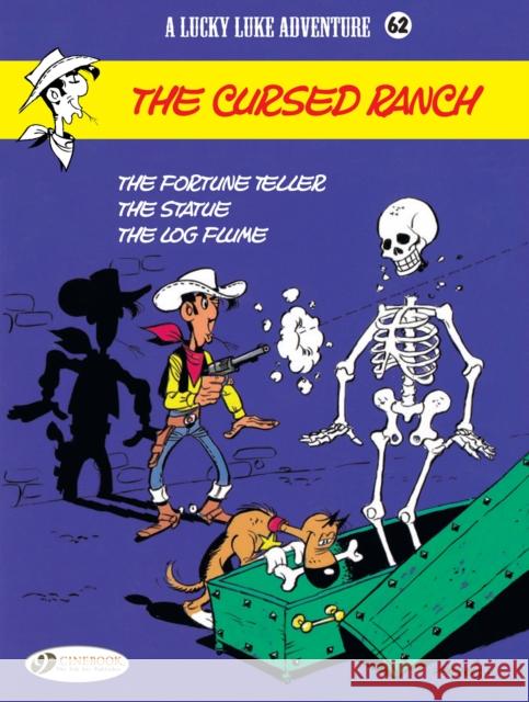 Lucky Luke 62 - The Cursed Ranch Jean & Fauche, Xavier & Guylouis, Claude Leturgie 9781849183208