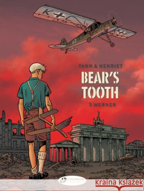 Bear's Tooth Vol. 3: Werner Yann 9781849183512