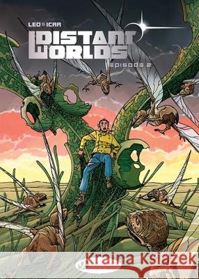 Distant Worlds Vol. 2: Episode 2 Leo 9781849183765 Cinebook Ltd