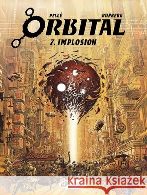 Orbital 7 - Implosion Sylvain Runberg 9781849183789