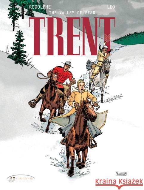 Trent Vol. 4: The Valley of Fear Rodolphe 9781849183949