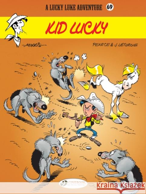 Lucky Luke Vol. 69: Kid Lucky  9781849184069 Cinebook Ltd