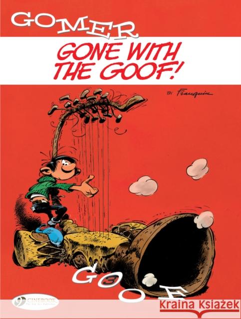 Gomer Goof Vol. 3: Gone With The Goof Andre Franquin 9781849184090