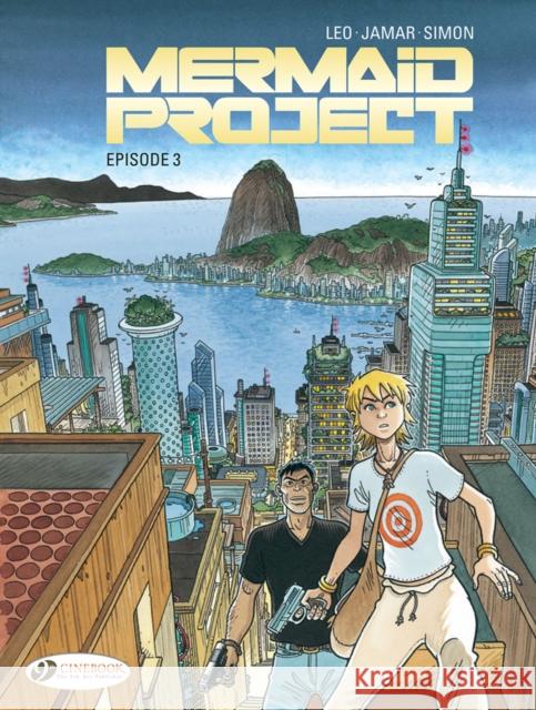 Mermaid Project Vol. 3: Episode 3 Corine Jamar 9781849184120 Cinebook Ltd