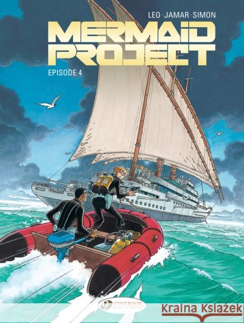 Mermaid Project Vol. 4: Episode 4 Corine Jamar 9781849184137 Cinebook Ltd