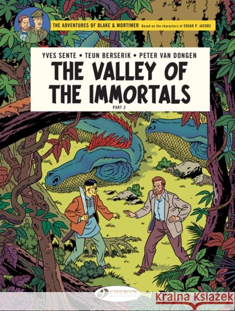 Blake & Mortimer Vol. 26: The Valley of the Immortals Part 2 - The Thousandth Arm of the Mekong Peter Van Dongen 9781849184373 Cinebook Ltd