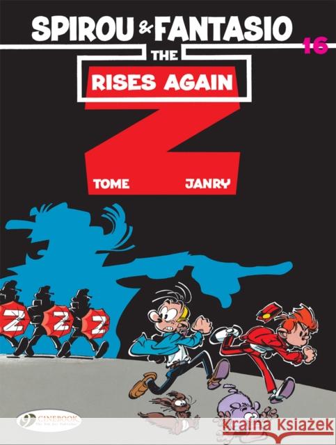 Spirou & Fantasio Vol. 16: The Z Rises Again Tome 9781849184410