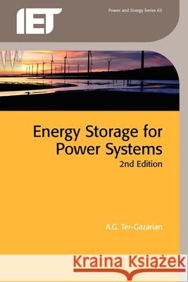 Energy Storage for Power Systems Andrei Ter-Gazarian 9781849192194 0