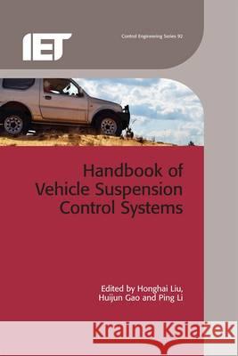 Handbook of Vehicle Suspension Control Systems Honghai Liu Ed 9781849196338