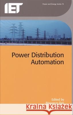 Power Distribution Automation Biswarup Das 9781849198288 Institution of Engineering & Technology