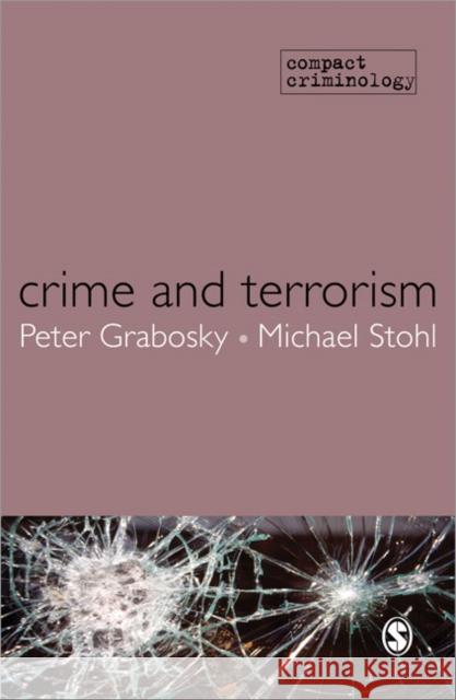 Crime and Terrorism Peter Grabosky 9781849200325 0