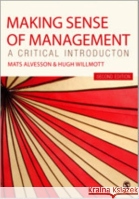 Making Sense of Management: A Critical Introduction Alvesson, Mats 9781849200851