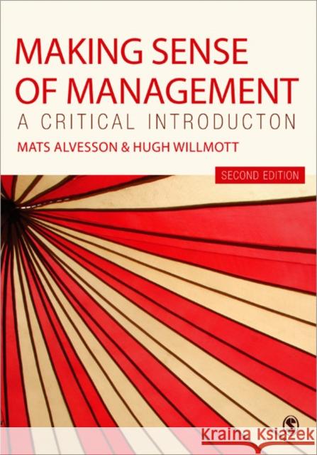 Making Sense of Management: A Critical Introduction Alvesson, Mats 9781849200868 0