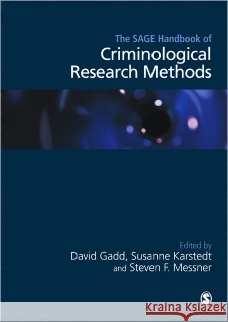 The Sage Handbook of Criminological Research Methods Gadd, David 9781849201759