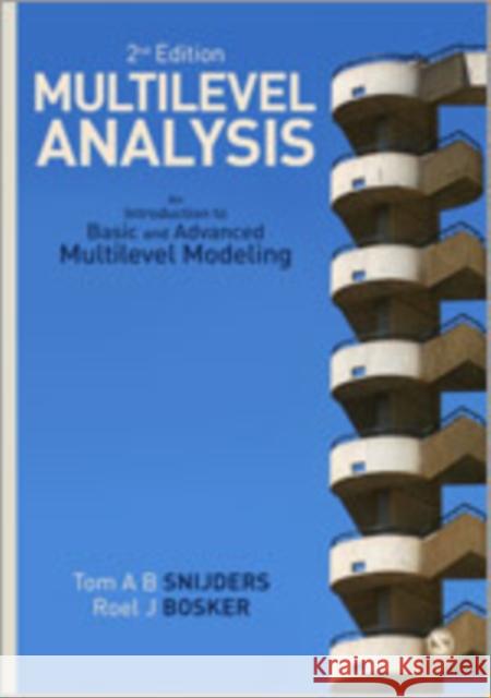 Multilevel Analysis: An Introduction to Basic and Advanced Multilevel Modeling Snijders, Tom A. B. 9781849202008 Sage Publications (CA)
