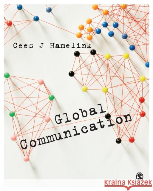 Global Communication Cees Hamelink 9781849204231