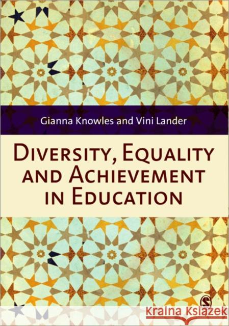Diversity, Equality and Achievement in Education Gianna Knowles 9781849206013 0