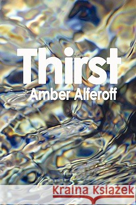 Thirst Amber Alferoff 9781849238144