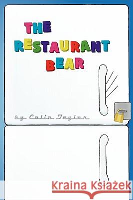 The Restaurant Bear Colin Taylor 9781849239813