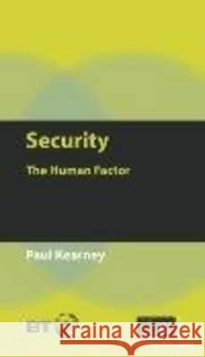 Security: The Human Factor It Governance Publishing 9781849280631 IT Governance