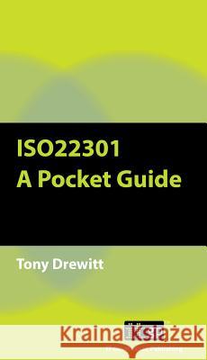 Iso22301: A Pocket Guide It Governance Publishing 9781849284806 BERTRAMS