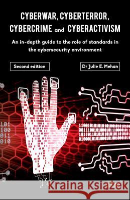 Cyberwar, Cyberterror, Cybercrime It Governance Publishing 9781849285711
