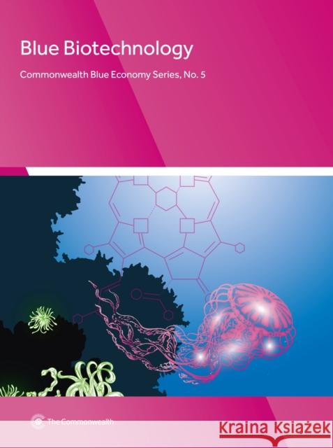 Blue Biotechnology Commonwealth Secretariat 9781849291521 Commonwealth Secretariat