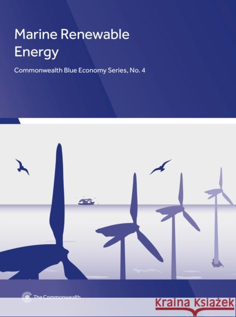 Marine Renewable Energy Commonwealth Secretariat 9781849291552
