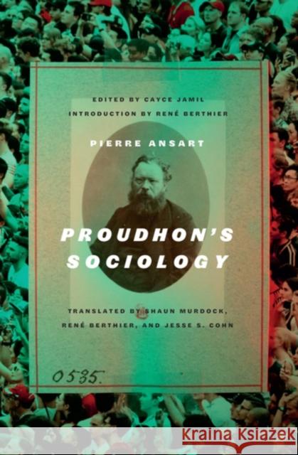 Proudhon\'s Sociology Pierre Ansart 9781849355193