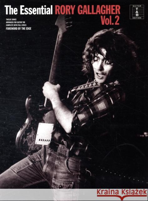 The Essential Rory Gallagher Volume 2  9781849381161 Hal Leonard Europe Limited