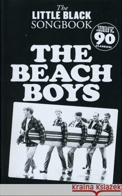 The Little Black Songbook: The Beach Boys Wise Publications 9781849384353