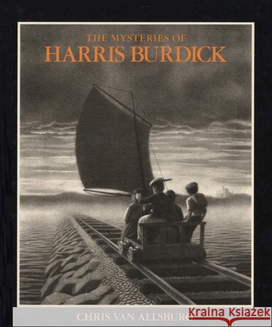The Mysteries of Harris Burdick Chris Van Allsburg 9781849392792 Andersen Press Ltd