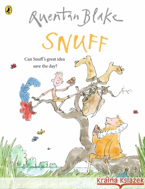 Snuff: Part of the BBC’s Quentin Blake’s Box of Treasures Quentin Blake 9781849410489