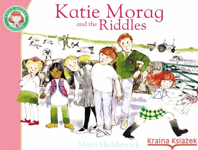 Katie Morag And The Riddles Mairi Hedderwick 9781849410922 0