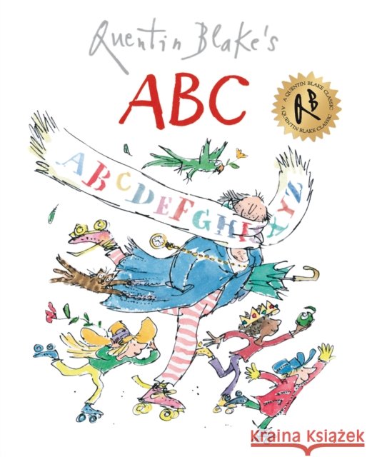 Quentin Blake's ABC Quentin Blake 9781849416887 Penguin Random House Children's UK