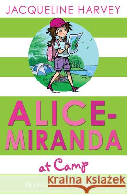 Alice-Miranda at Camp Jacqueline Harvey 9781849418638