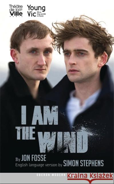 I Am the Wind Fosse, Jon 9781849430715 0