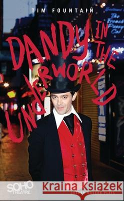 Dandy in the Underworld Tim Fountain 9781849431149 0