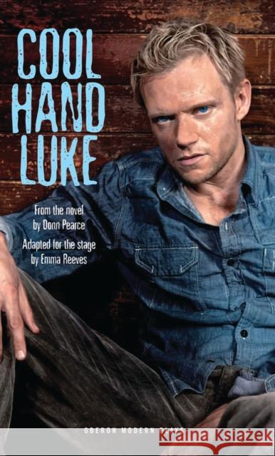 Cool Hand Luke Donn Pearce 9781849431651 0